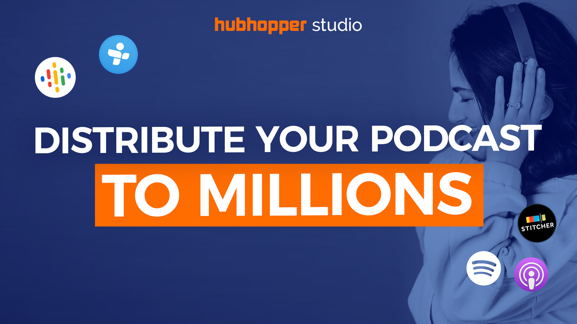 Distribute your podcast with Hubhopper on Spotify, Google Podcasts, Apple Podcasts