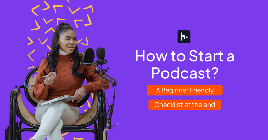 how to start a podcast