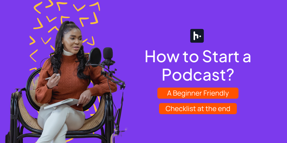 how to start a podcast