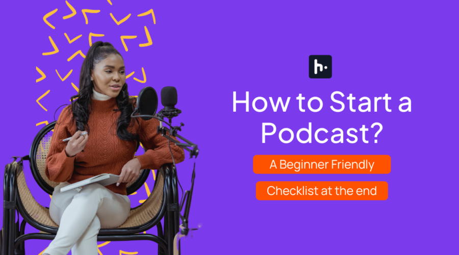 how to start a podcast