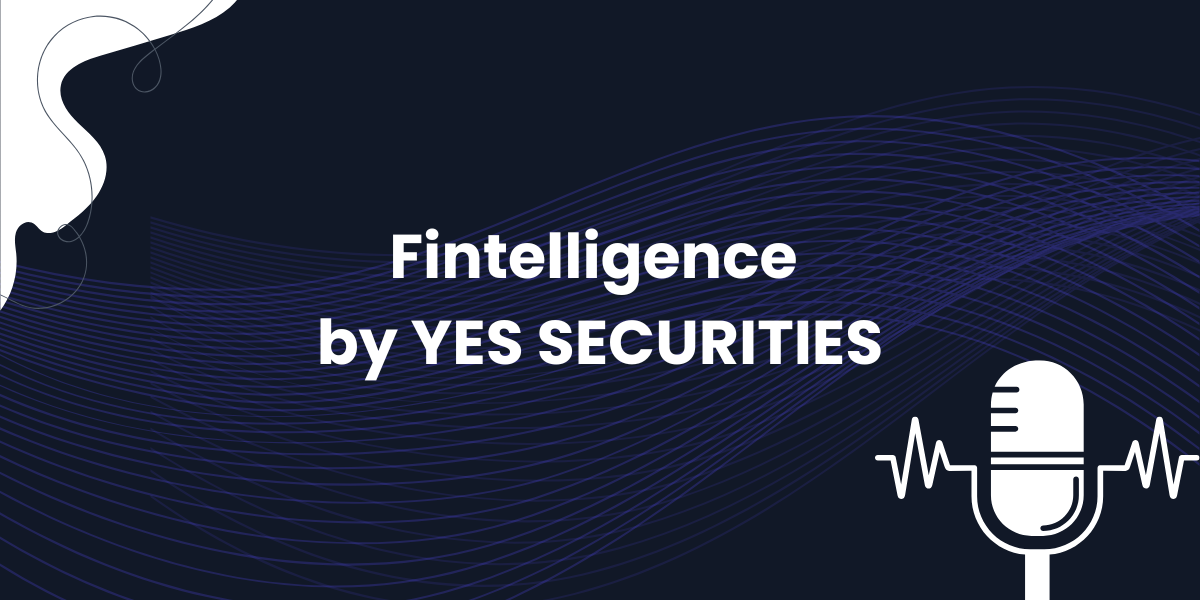 Fintelligence by YES SECURITIES