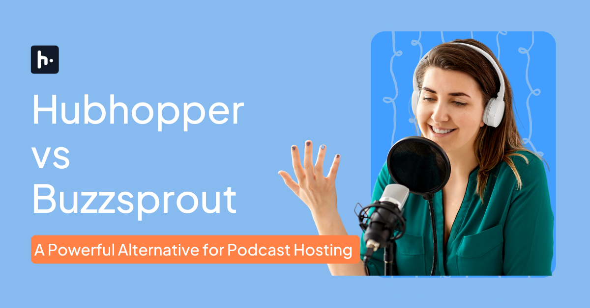 The 2025 Guide to Buzzsprout Alternative for Podcasters